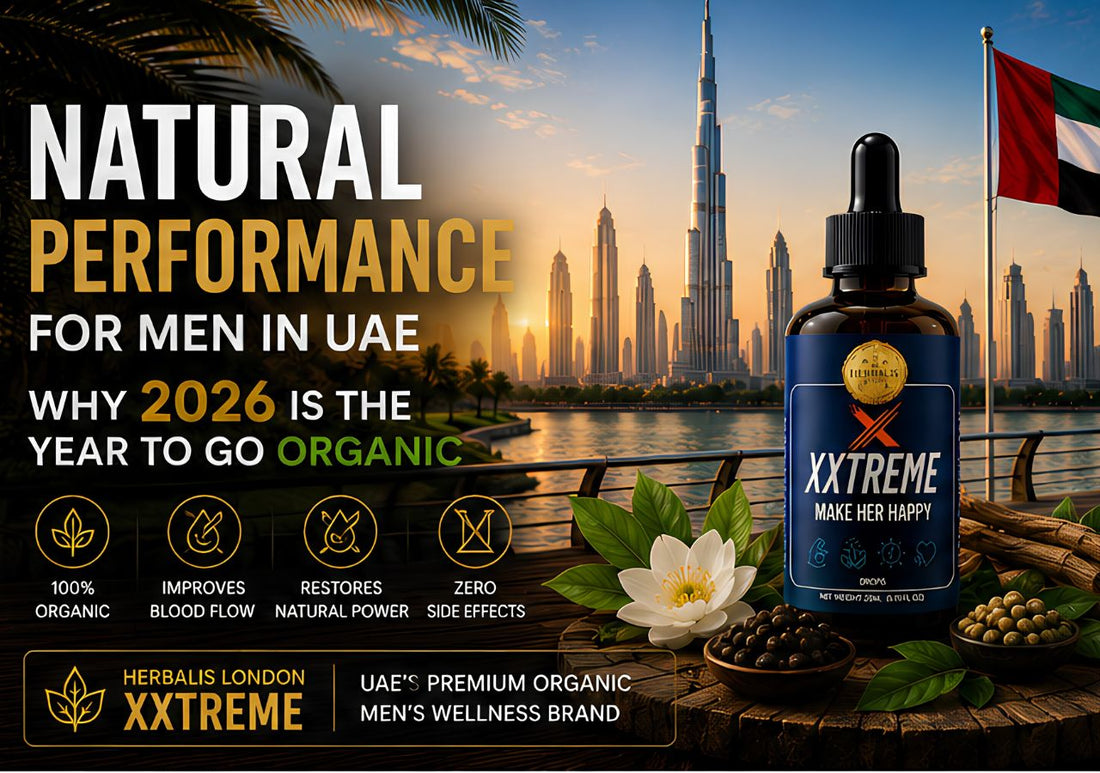 Natural Performance for Men in UAE | Why 2026 Is the Year to Go Organic